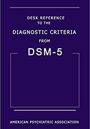 Desk Reference to the Diagnostic Criteria From DSM-5 (R)